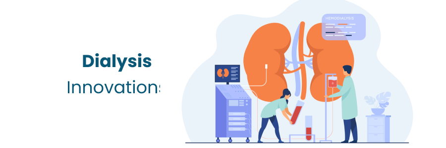 Innovations in Dialysis